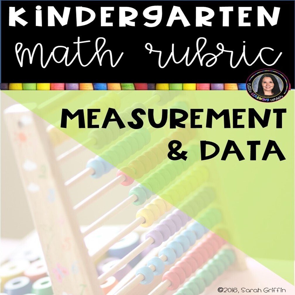 Kindergarten Math Rubric MEASUREMENT AND DATA