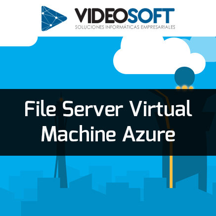 File Server Virtual Machine Azure