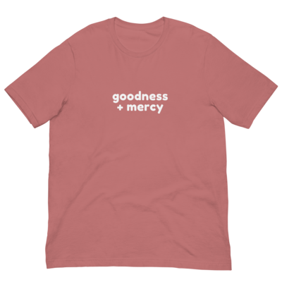 Goodness + Mercy T-shirt