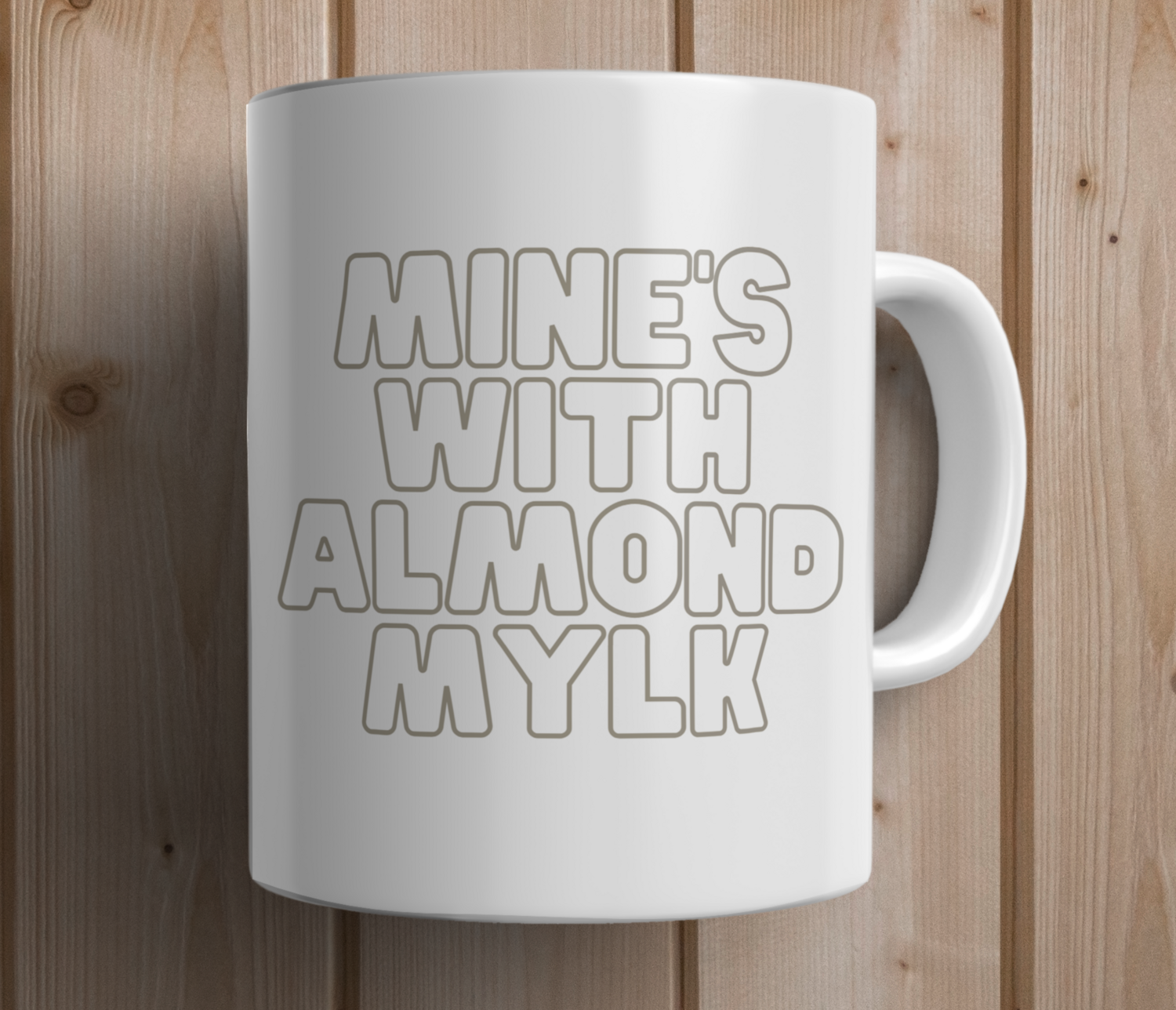 Mine&#39;s With Almond Mylk Mug