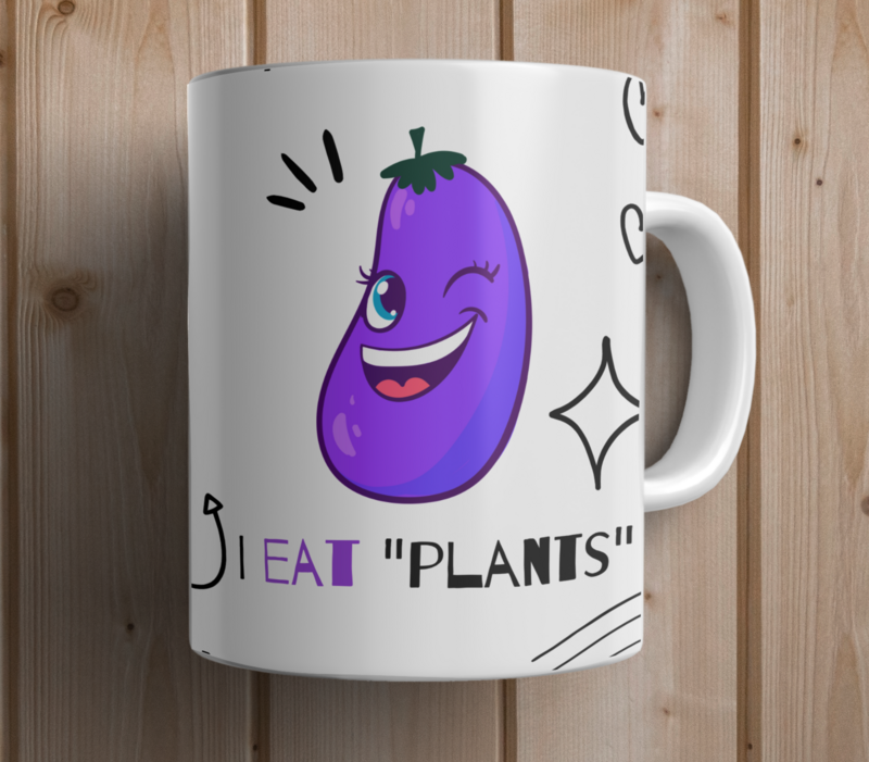 I Eat Plants Mug - Eggplant ;)