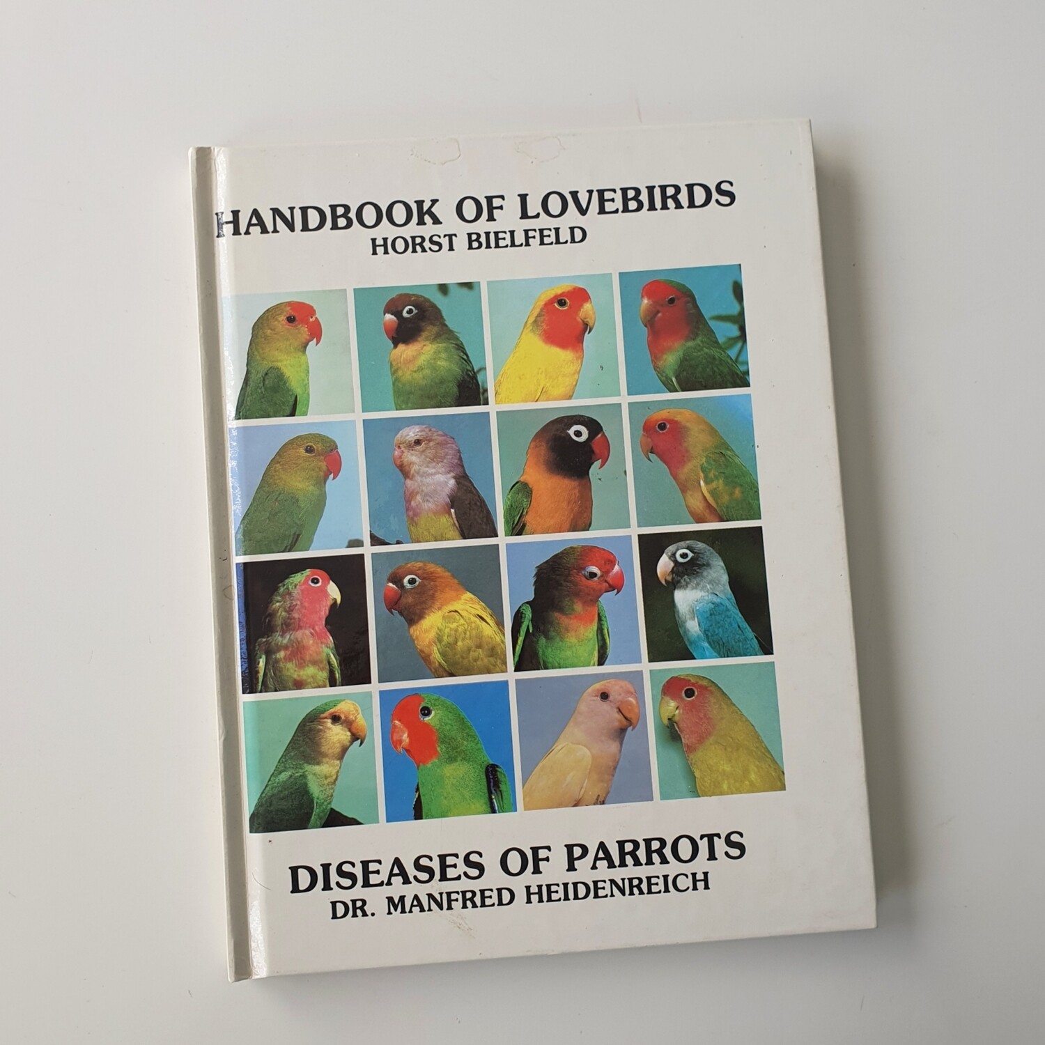 Handbook of  Lovebirds and Diseases of Parrots