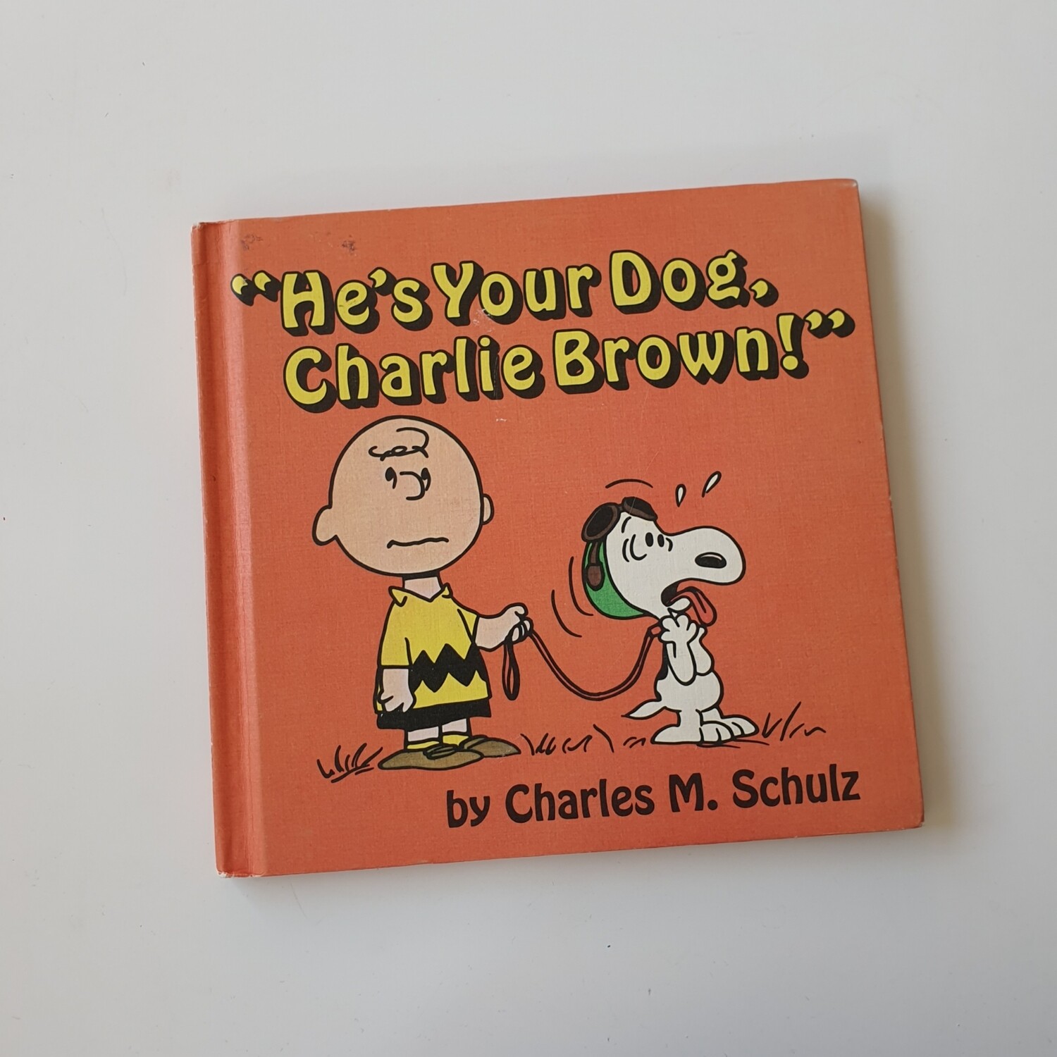 He's Your Dog Charlie Brown! 1968 Snoopy