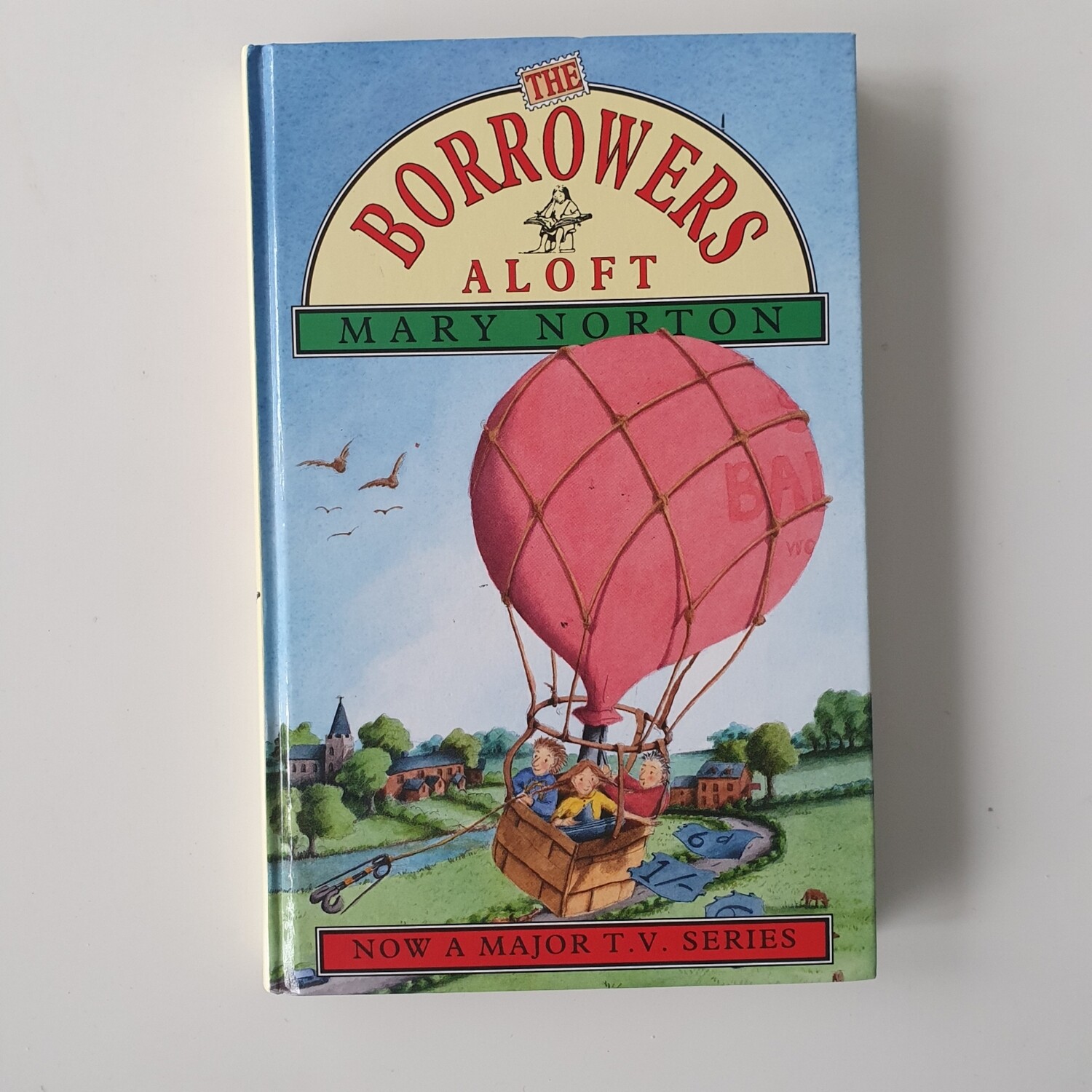 The Borrowers - A Loft by Mary Norton - hot air balloon
