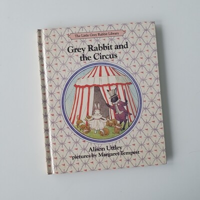 Grey Rabbit and the Circus, 1987 - Little Grey Rabbit