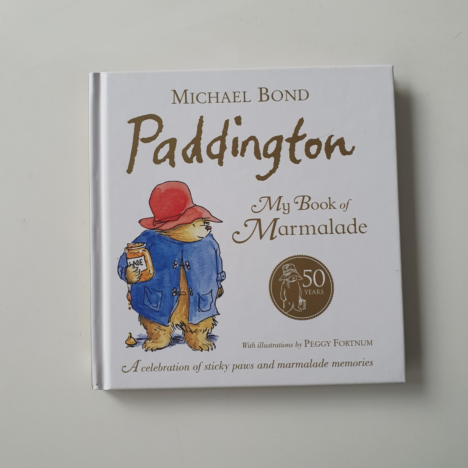 Paddington Bear - My Book of Marmalade