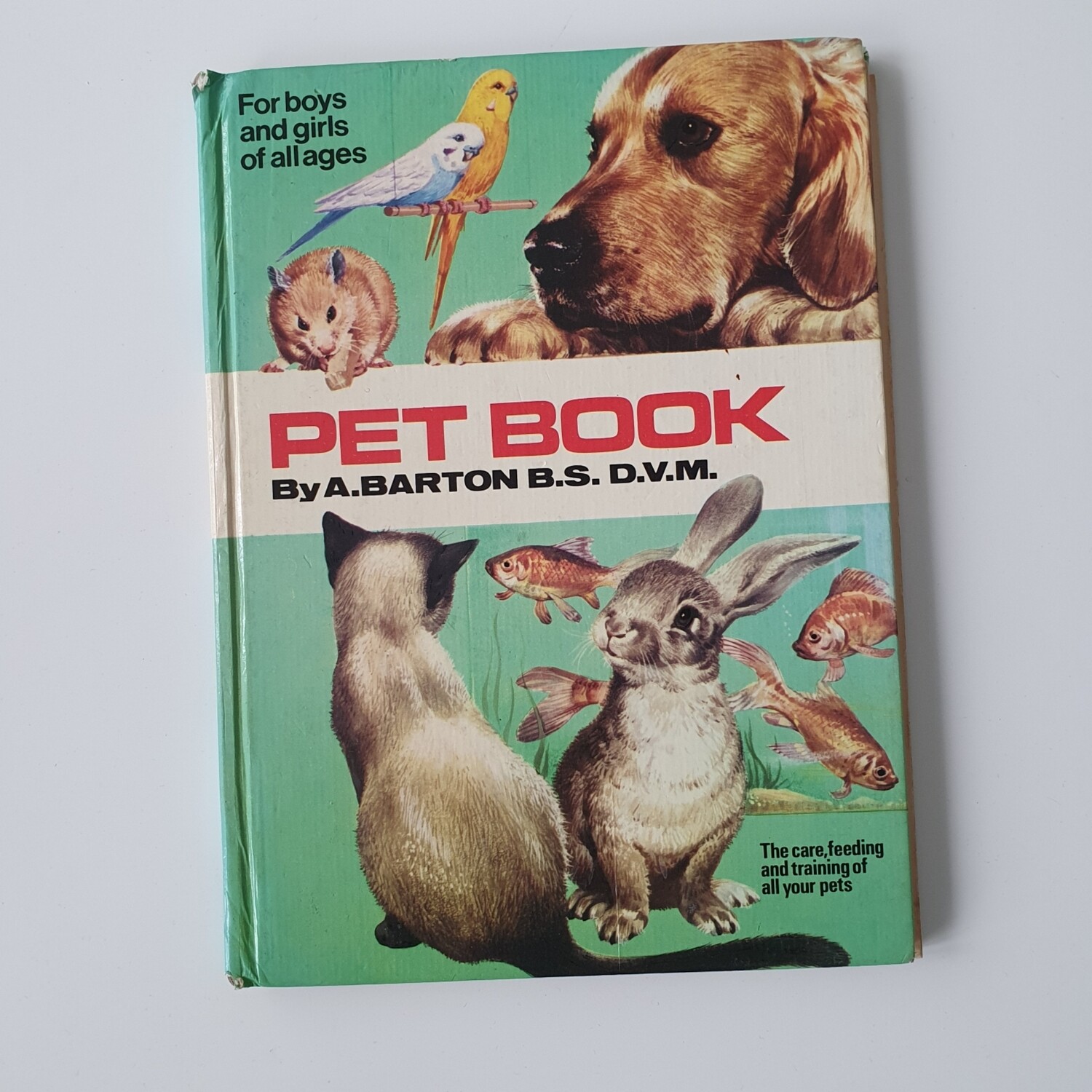 Pet Book 1974 - Labrador, budgie, cat, hamster , rabbit, goldfish