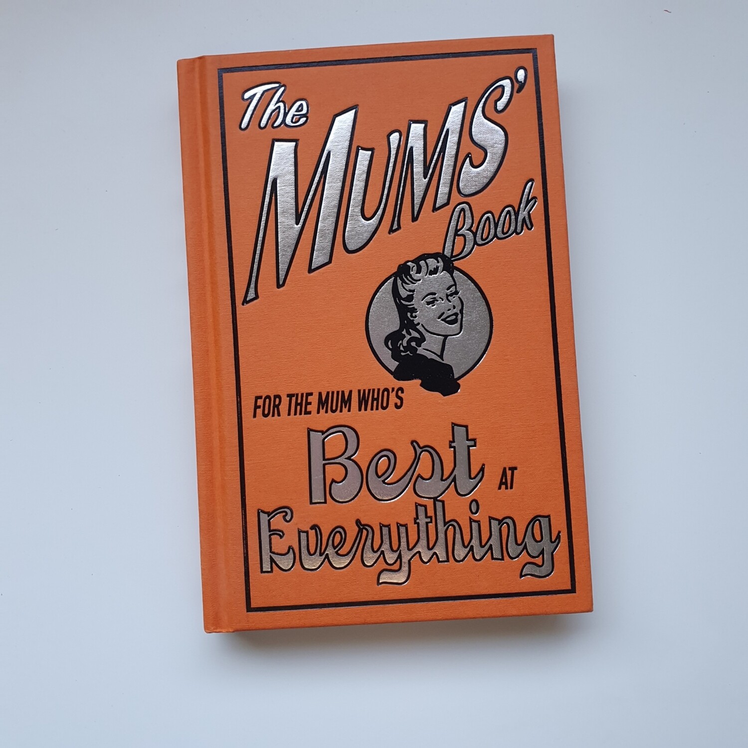 The Mum's Book -  who is best at Everything