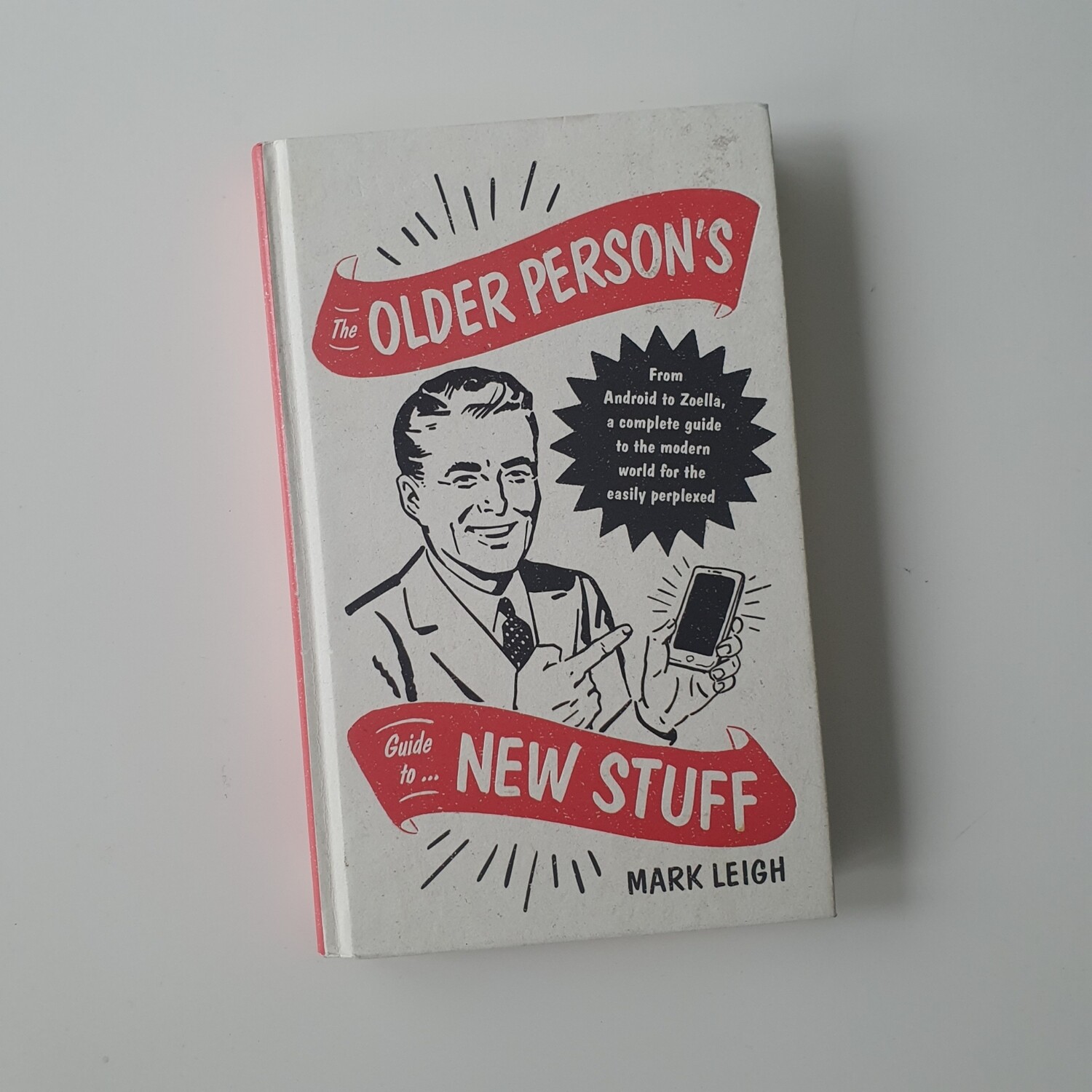 The Older Person's Guide to New Stuff