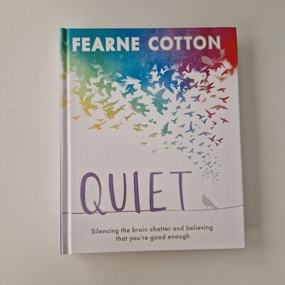 Quiet by Fearne Cotton