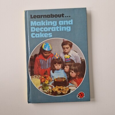 Making and Decorating Cakes Notebook - Ladybird book