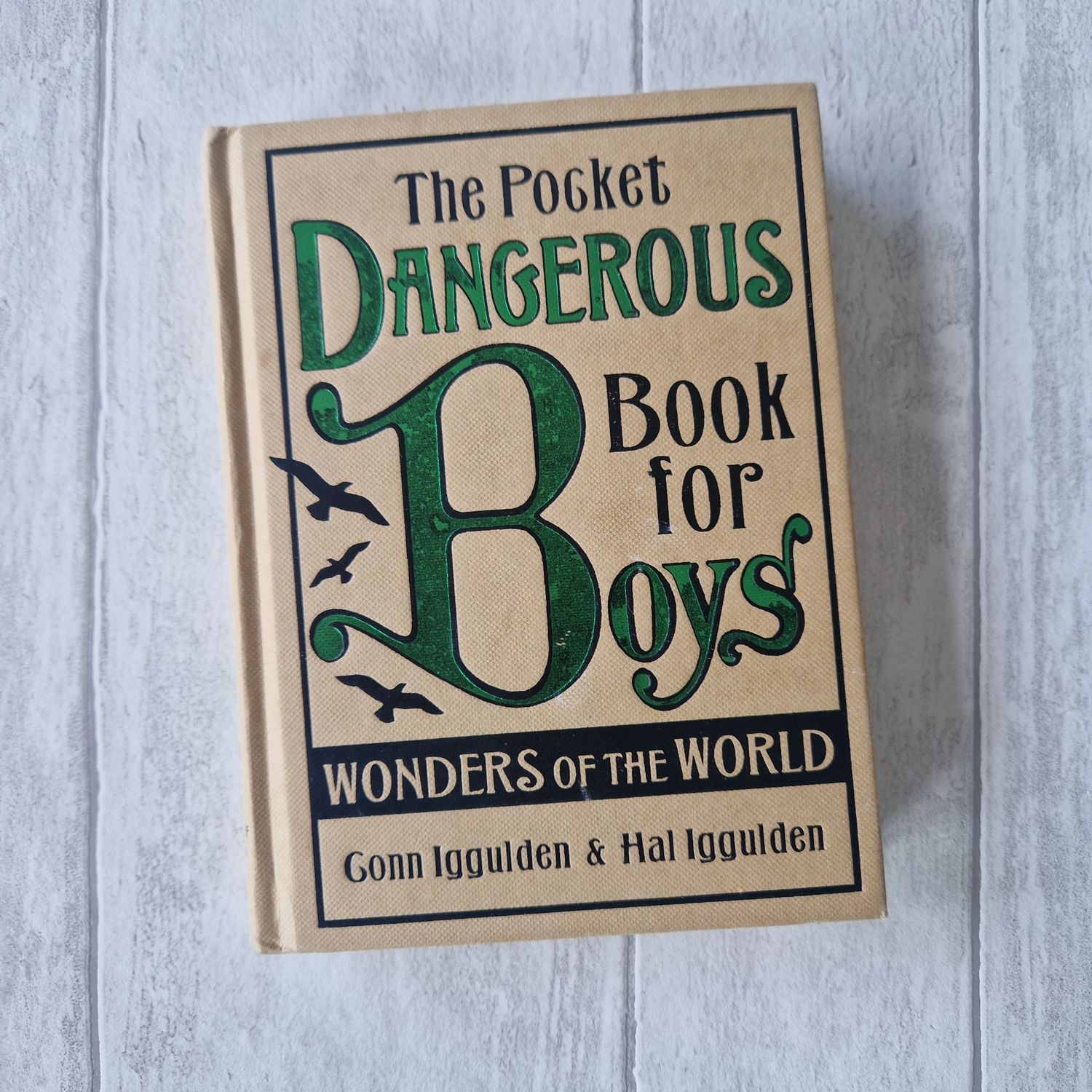 The Pocket Dangerous Book for Boys - Wonders of the World
