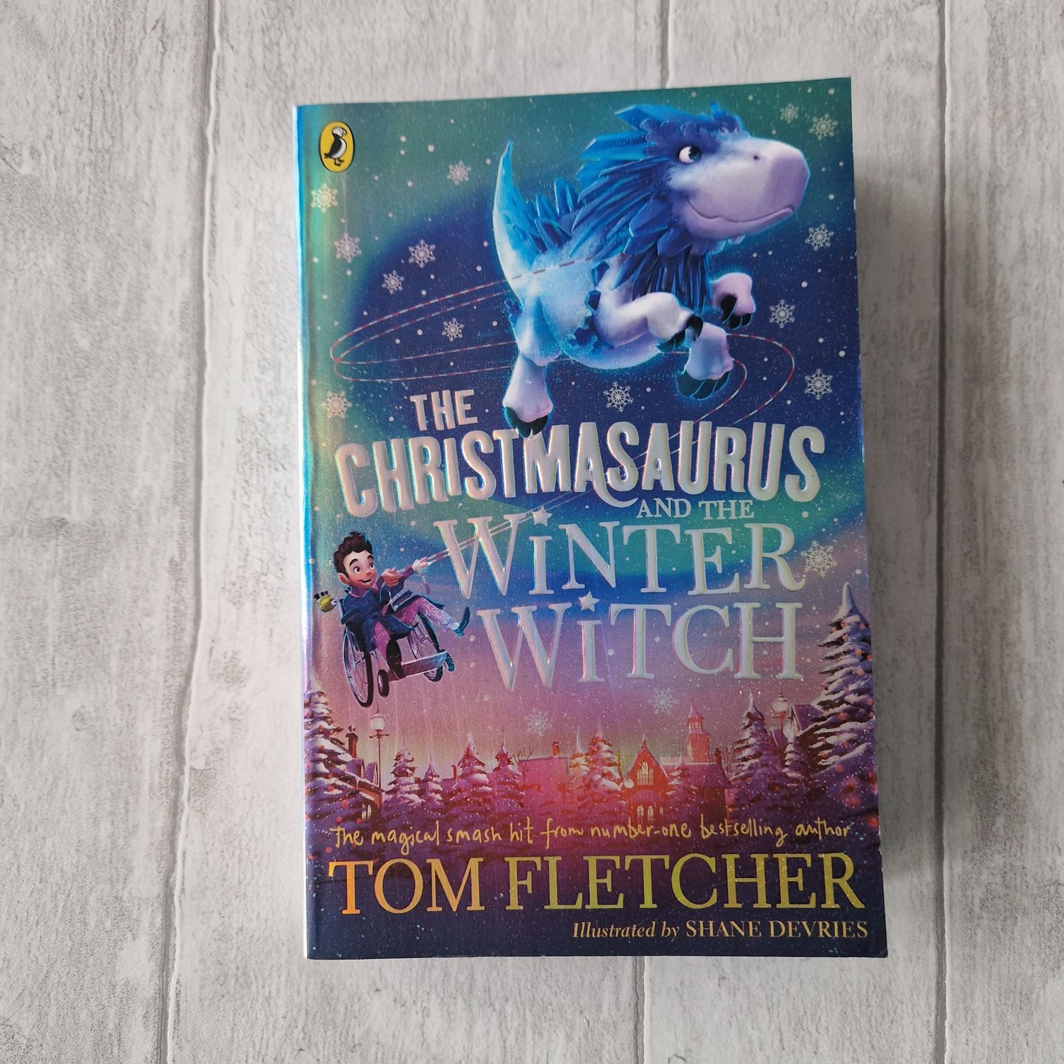 The Christmasaurus and the Winter Witch by Tom Fletcher