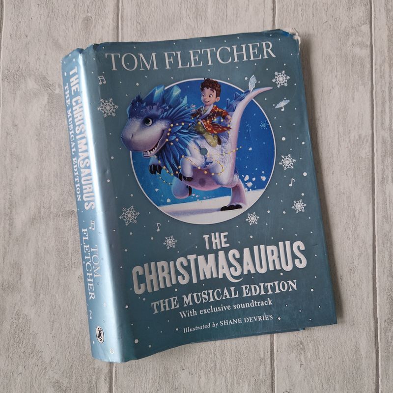 The Christmasaurus - The Musical Edition by Tom Fletcher
