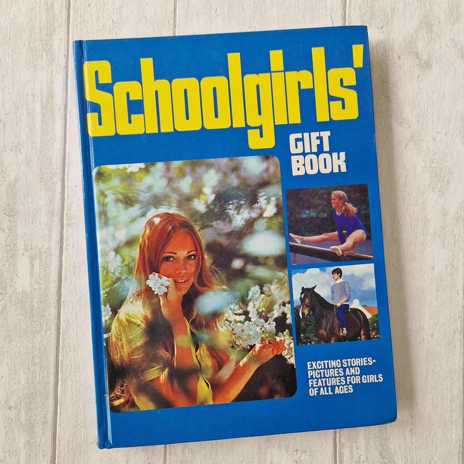 Schoolgirls&#39; Gift Book 1973 flowers, gymnastics, horse riding