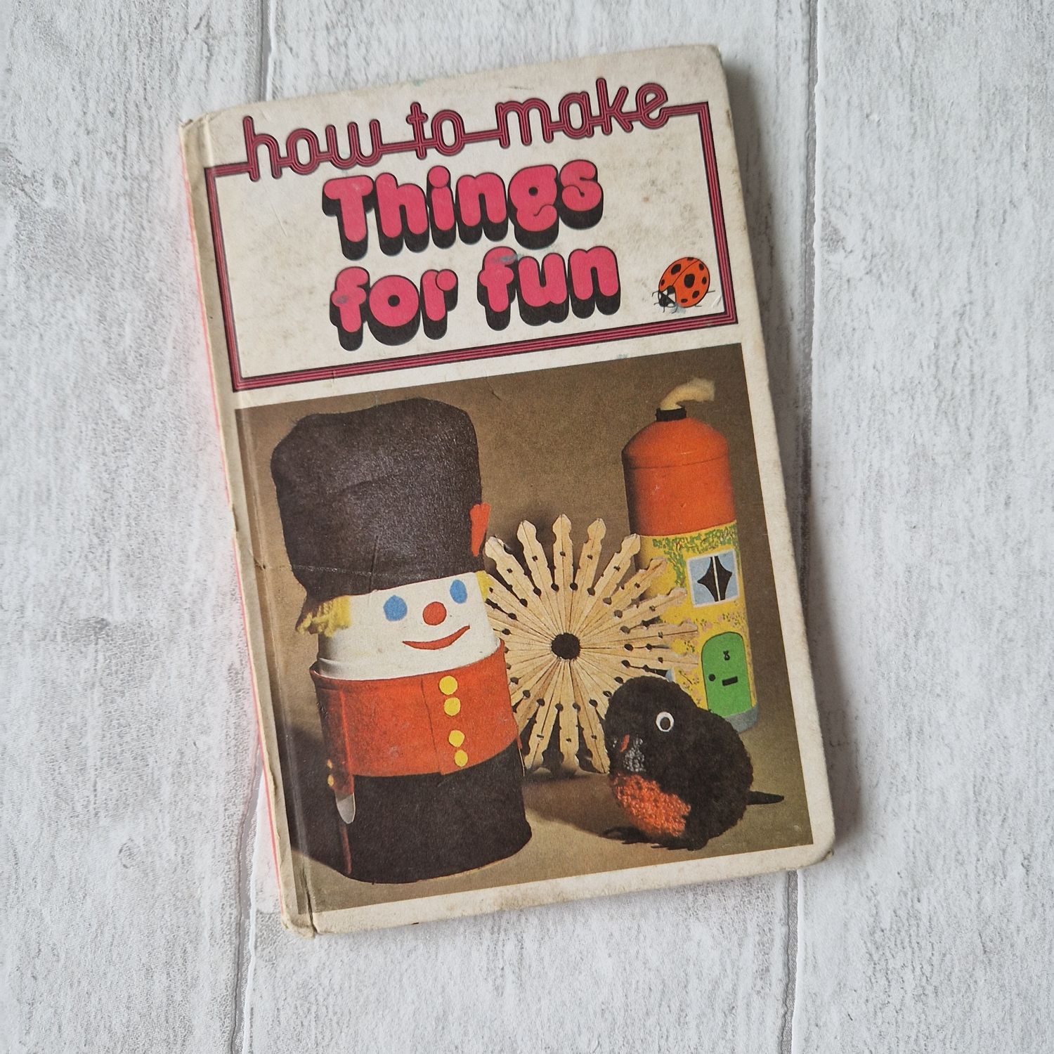 How to Make Things for Fun made from a Ladybird Book