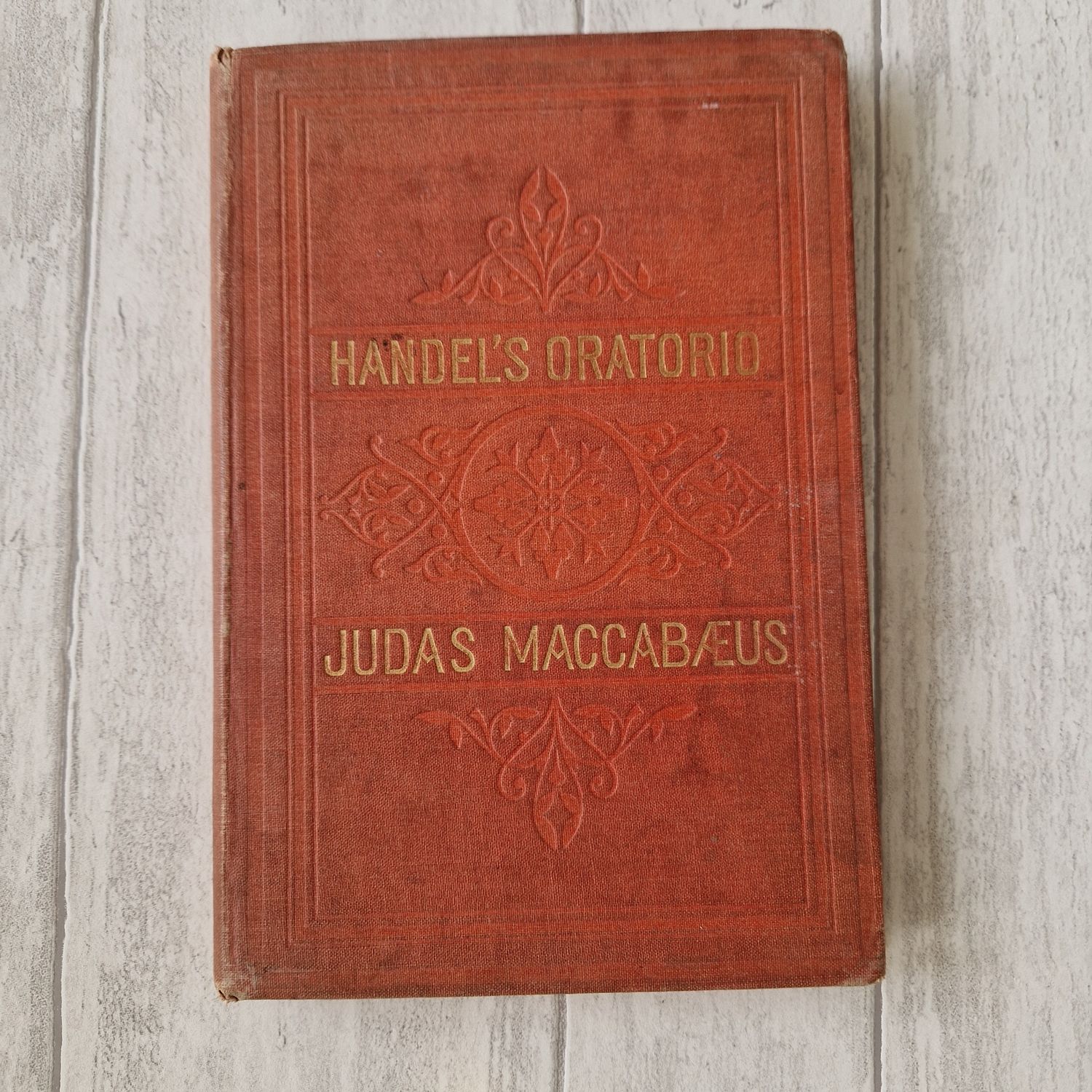 Handel&#39;s Oratorio Judas Maccabaeus, music c. 1910