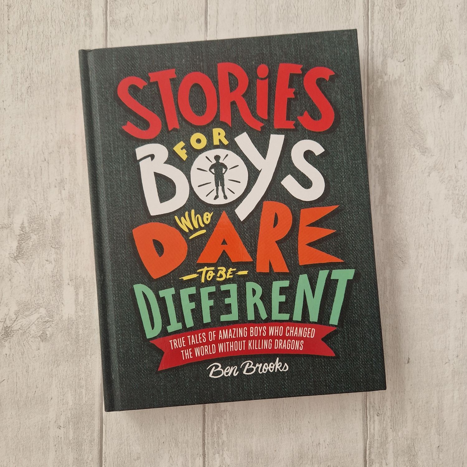 Stories for Boys Who Dare to be Different