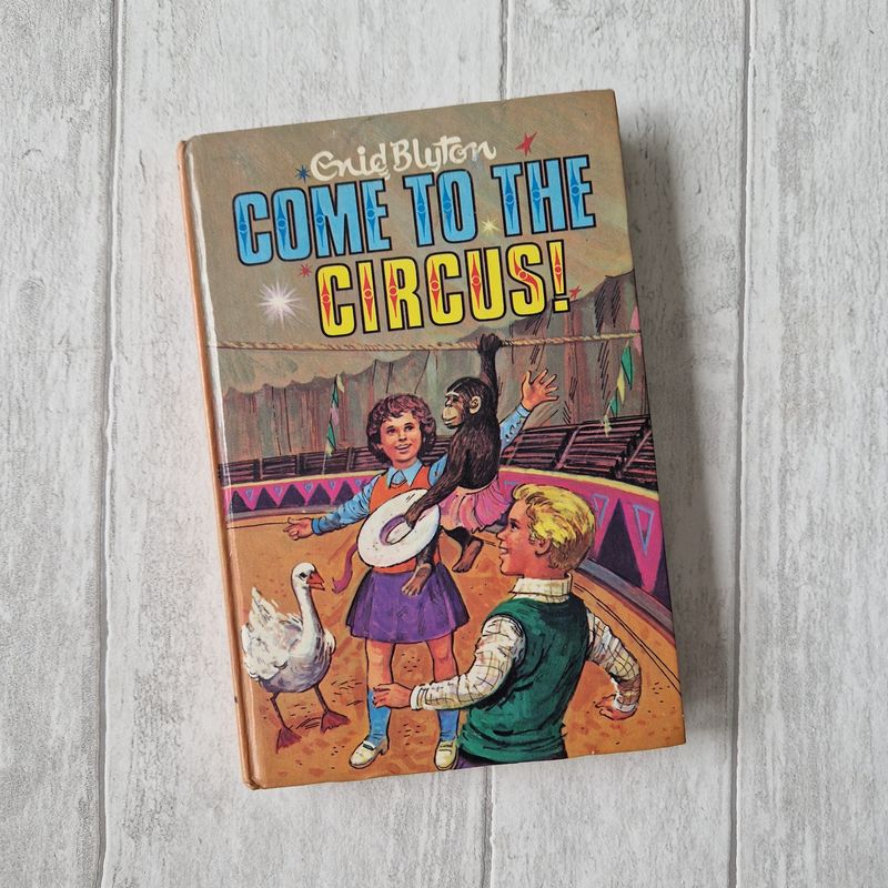 Come to the Circus 1984 by Enid Blyton