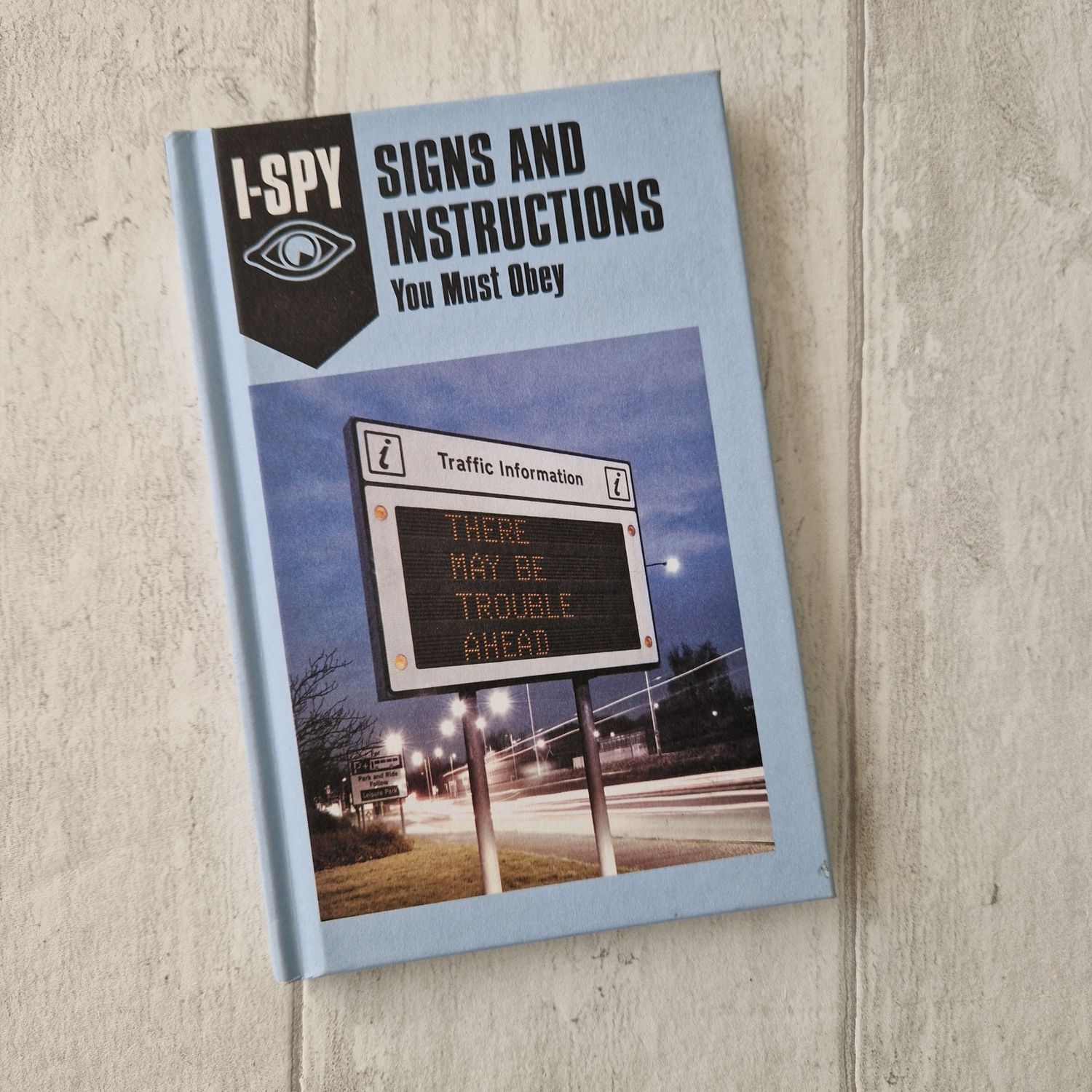 I-Spy Signs and Instructions - You Must Obey