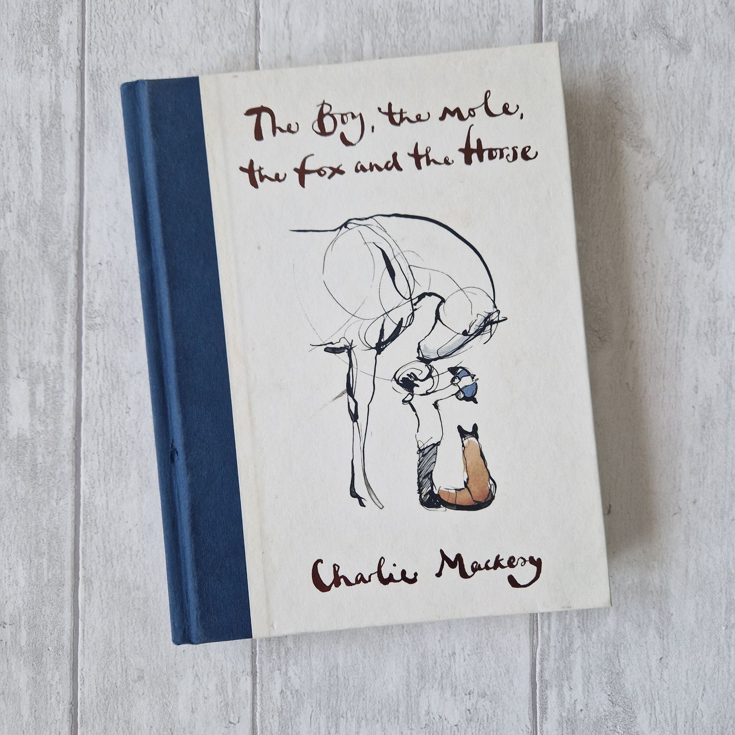 The Boy, The Mole, the Fox and the Horse Charlie Mackesy