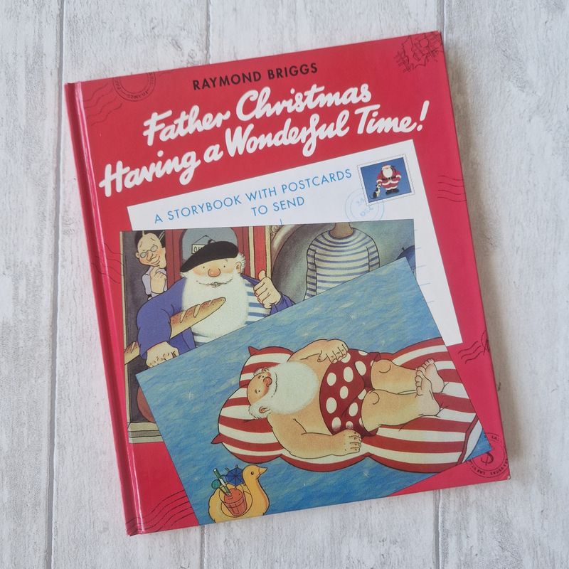 Father Christmas Raymond Briggs  Having a Wonderful Time!