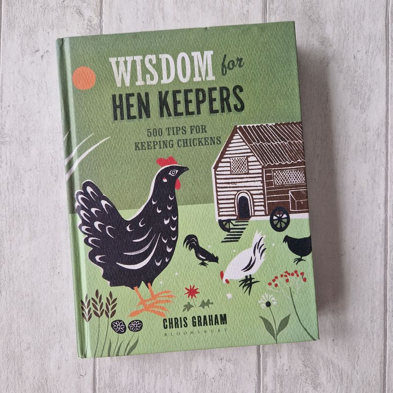 Wisdom for Hen Keepers - chickens