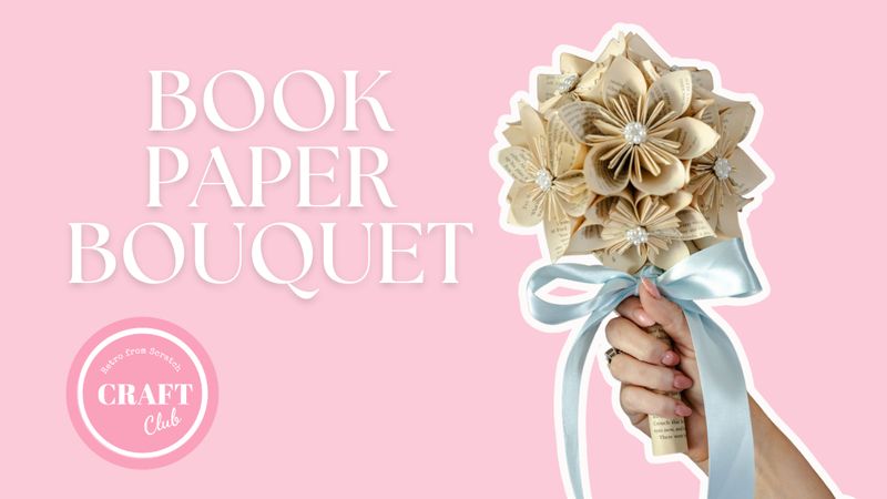 Book Paper Bouquet Video Tutorial &amp; PDF Download