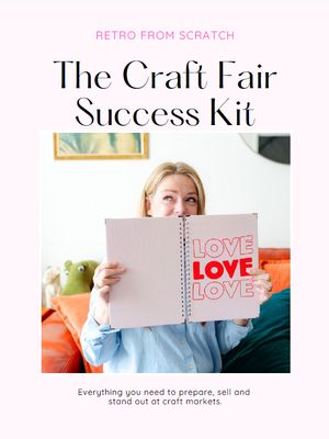 The Craft Fair Success Kit