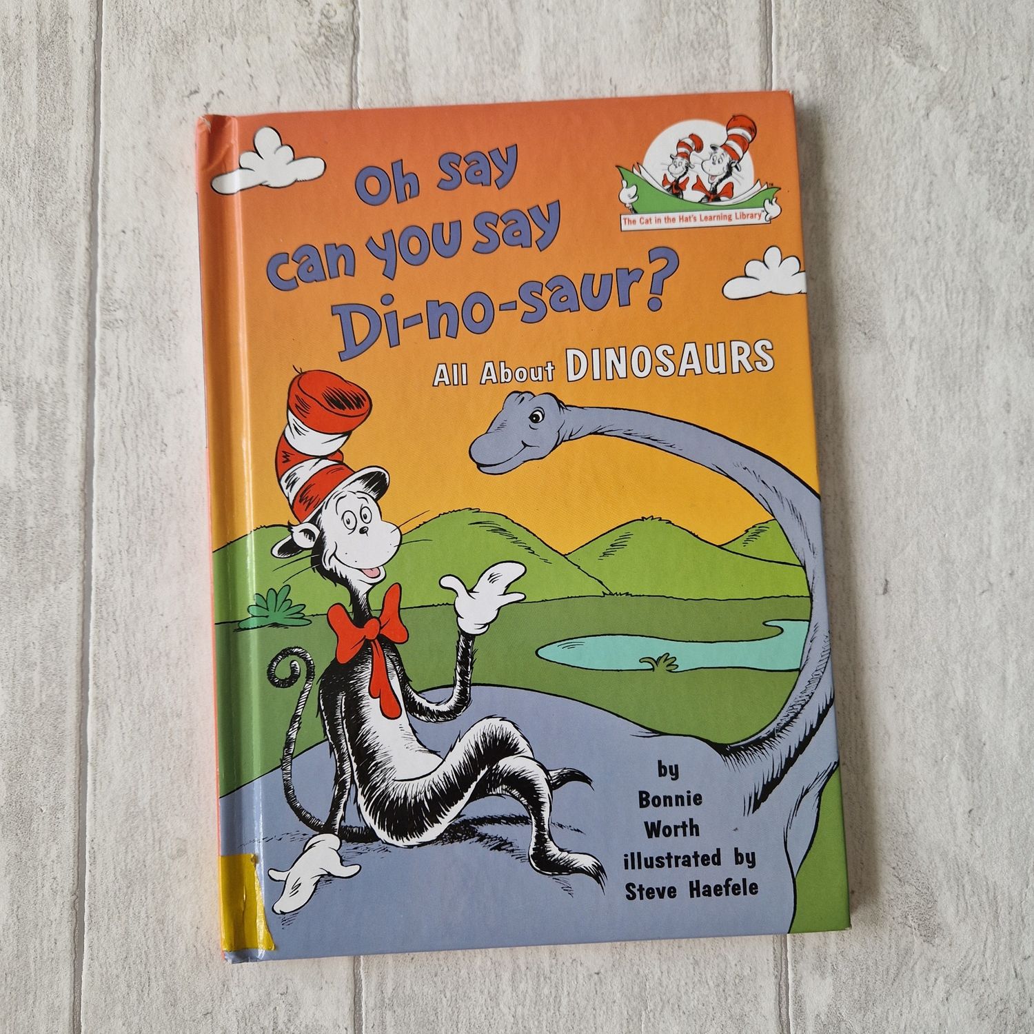 Dr Seuss Oh say can you say Di-no-saur? Dinosaurs