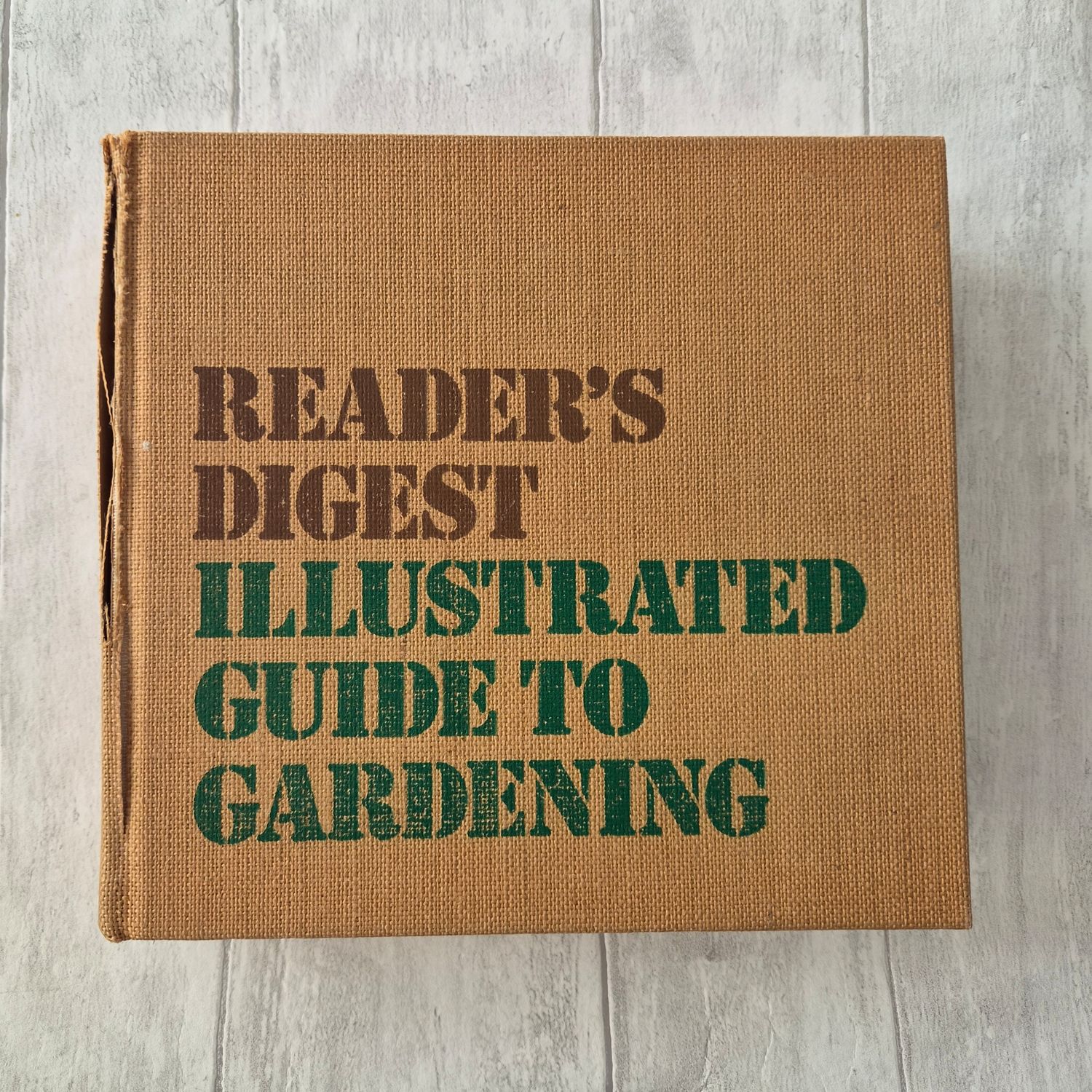 Readers Digest Illustrated guide to Gardening 1976