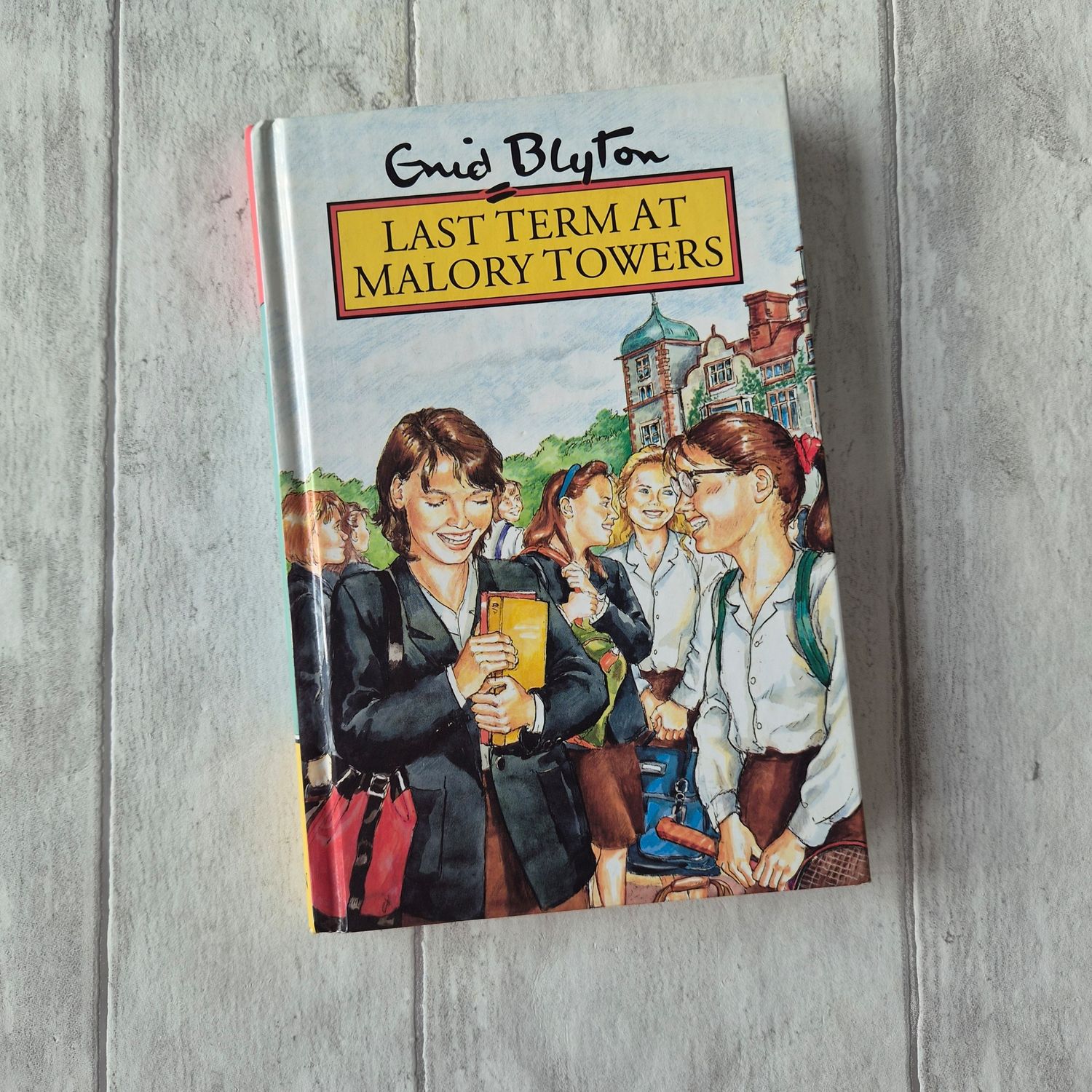 Last Term at Malory Towers by Enid Blyton