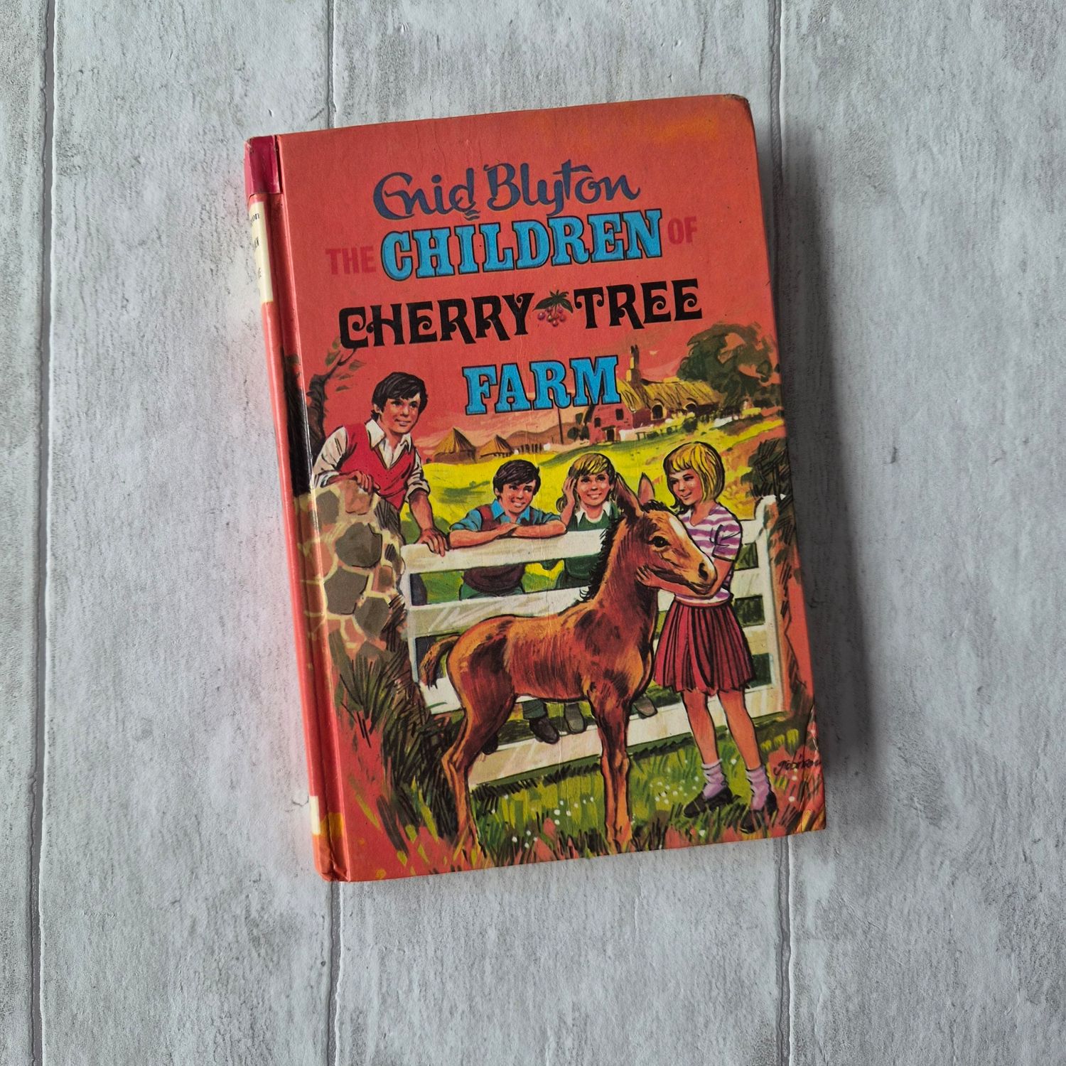 The Children of Cherry Tree Farm by Enid Blyton