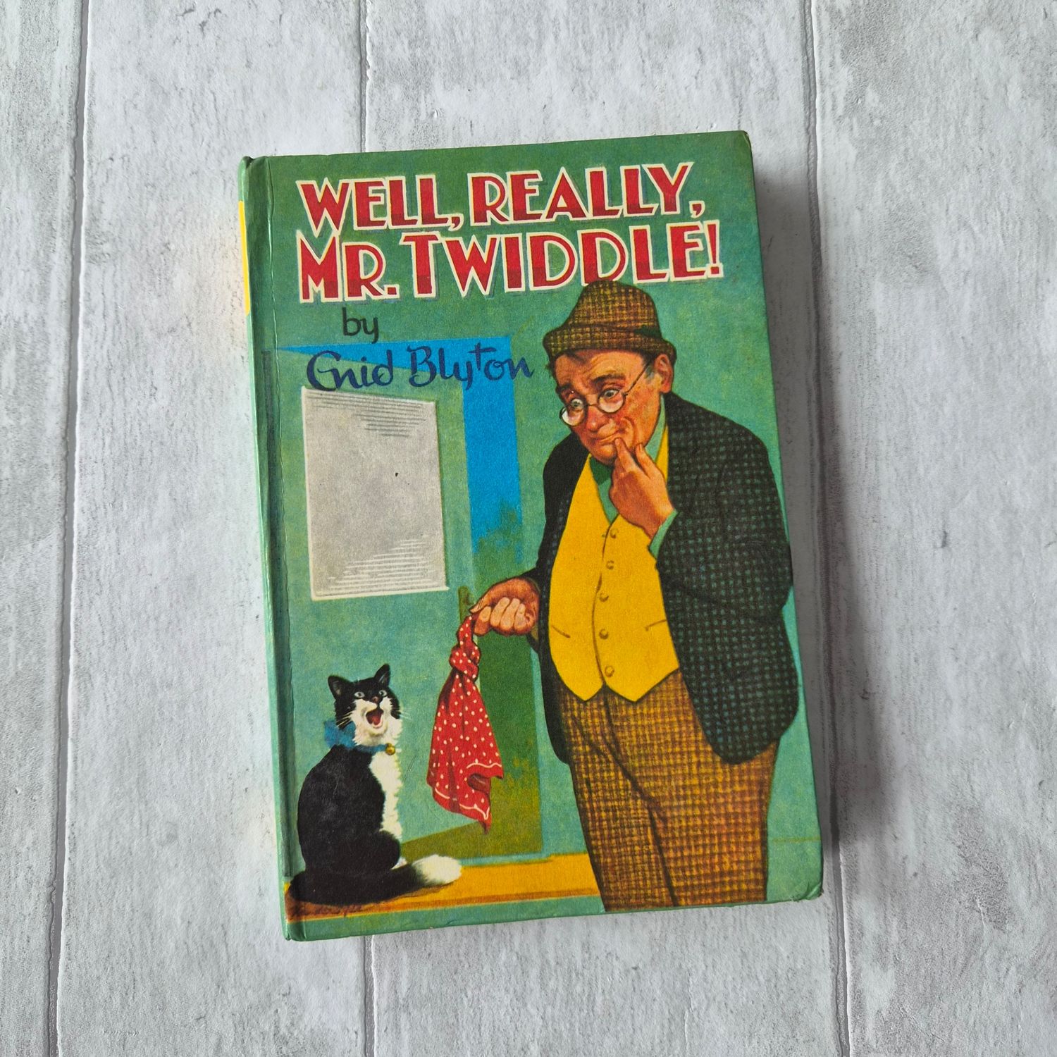 Well, really, Mr Twiddle! by Enid Blyton
