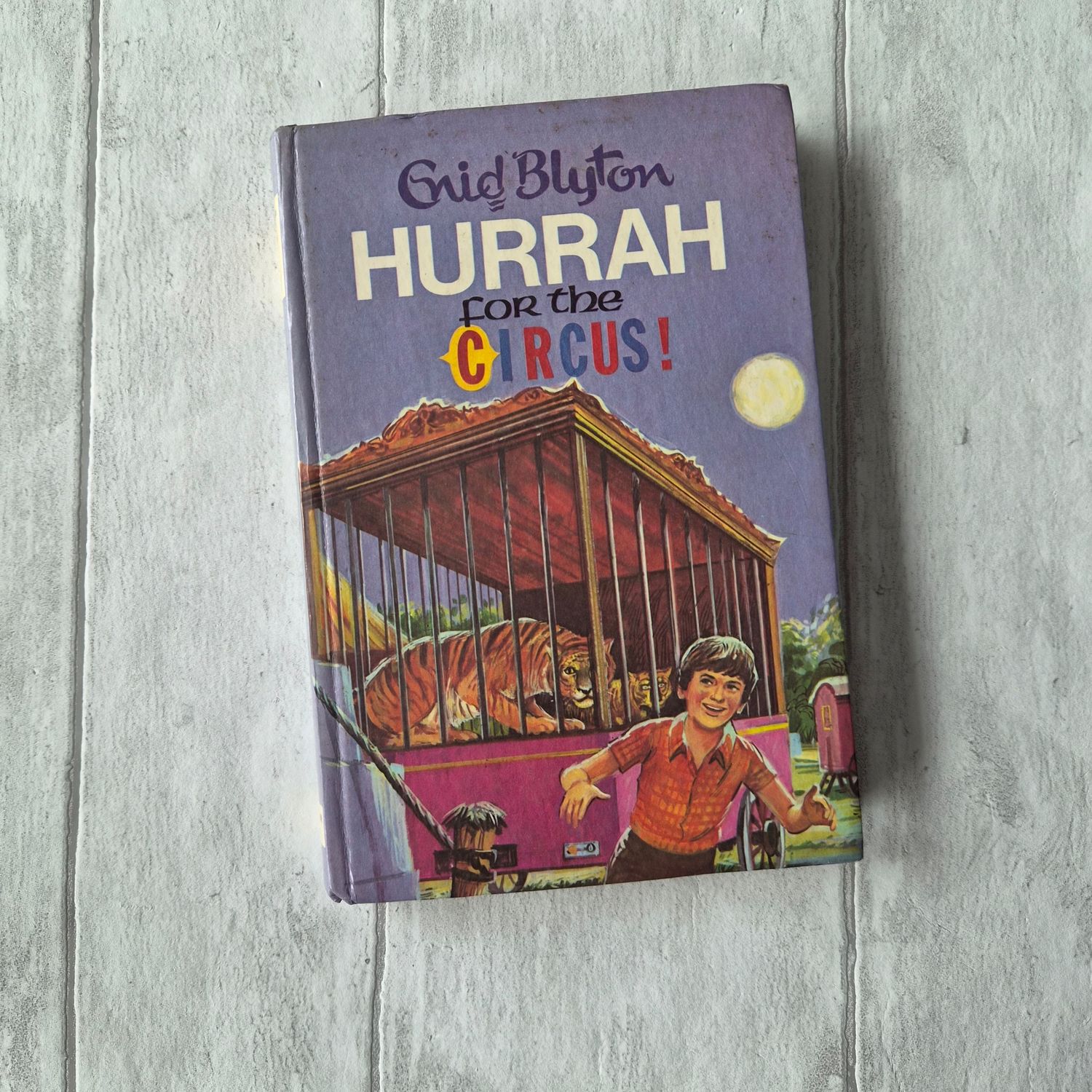 Hurrah for the Circus! by Enid Blyton