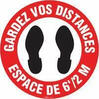 ZENITH SAFETY PRODUCTS
"Gardez vos distances" Adhesive Vinyl Floor Sign 17"diam