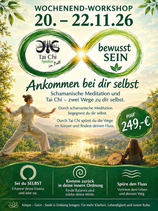 Bewusst SEIN - Tai Chi spielen