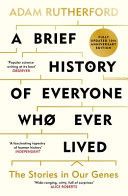 A Brief History of Everyone Who Ever Lived : The Stories in Our Genes