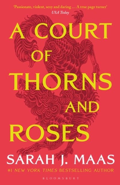 A Court of Thorns and Roses (A Court of Thorns and Roses 1)