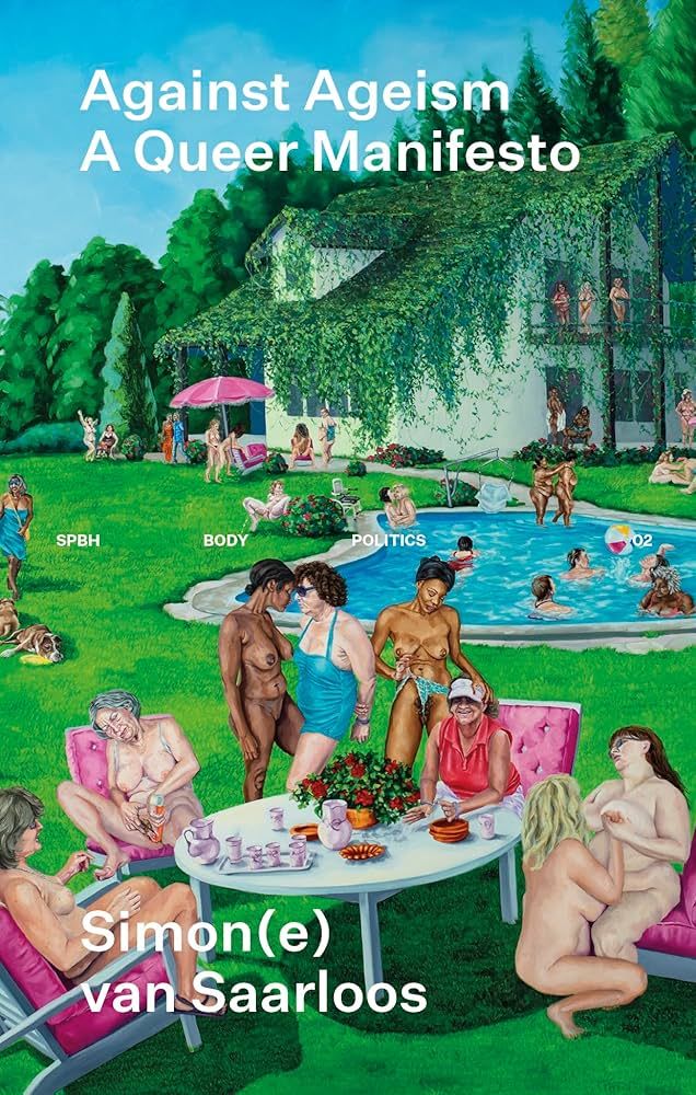 Against Ageism: A Queer Manifesto