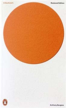 A Clockwork Orange: Restored Edition