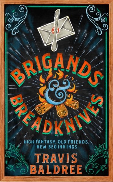 Brigands &amp; Breadknives (Legends &amp; Lattes 3)