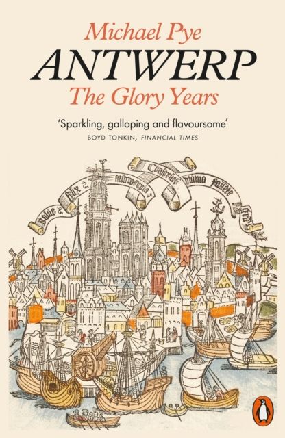 Antwerp: The Glory Years (Paperback)