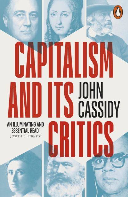 Capitalism and Its Critics : A Battle of Ideas in the Modern World