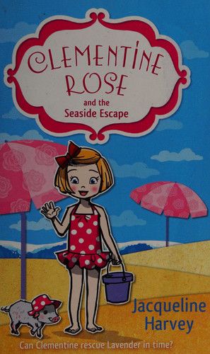 Clementine Rose and the Seaside Escape