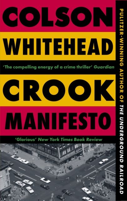 Crook Manifesto (Harlem Trilogy 2)