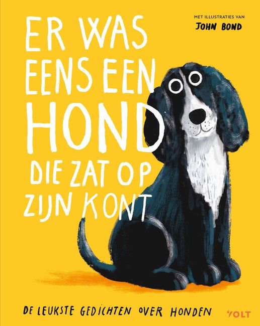 Er was eens een hond die zat op z’n kont