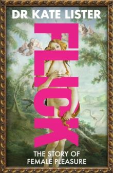 FLICK : The Story of Female Pleasure