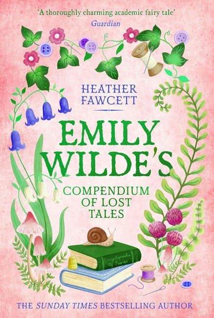 Emily Wilde's Compendium of Lost Tales (Emily Wilde 3)
