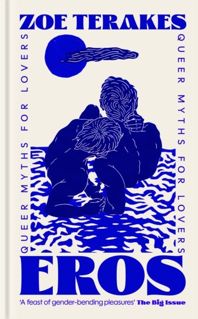 Eros : Queer Myths for Lovers